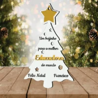 Lembrança Arvore de Natal Professora / Educadora / Auxiliar